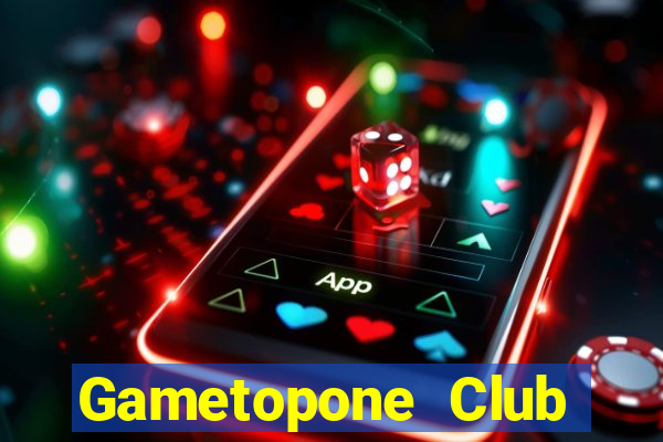 Gametopone Club Game Bài Hay