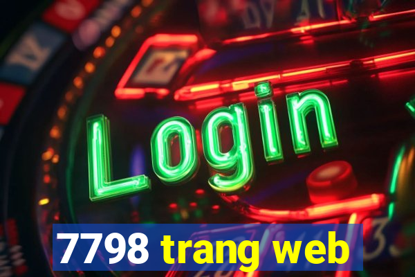 7798 trang web