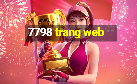 7798 trang web