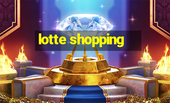 lotte shopping