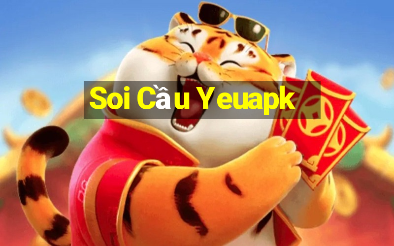 Soi Cầu Yeuapk