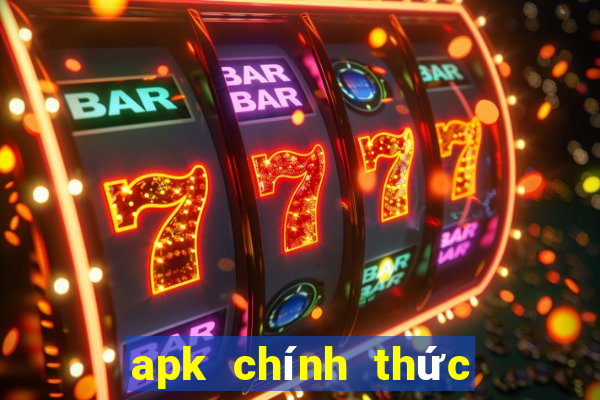 apk chính thức tải về