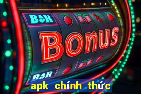 apk chính thức tải về