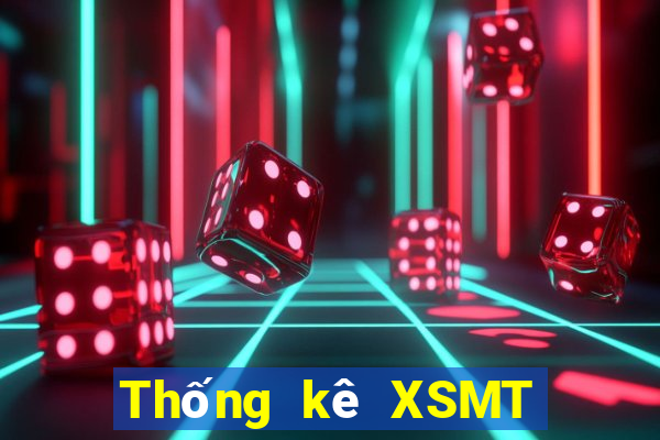 Thống kê XSMT ngày 2