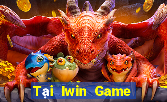 Tại Iwin Game Bài Quốc Tế