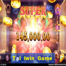 Tại Iwin Game Bài Quốc Tế