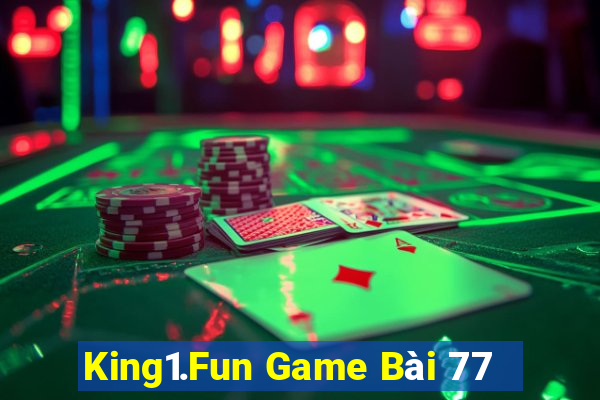 King1.Fun Game Bài 77