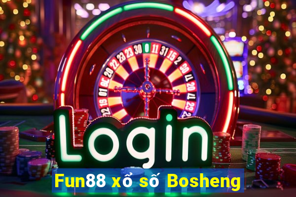 Fun88 xổ số Bosheng