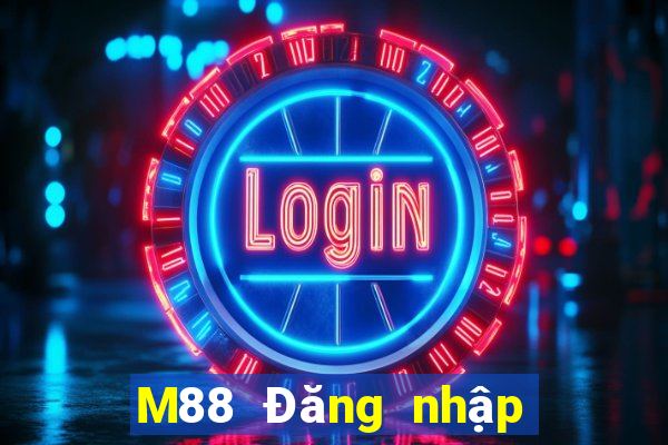 M88 Đăng nhập vào Dihao