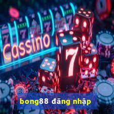 bong88 đăng nhập