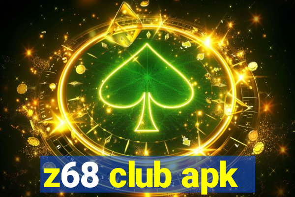 z68 club apk