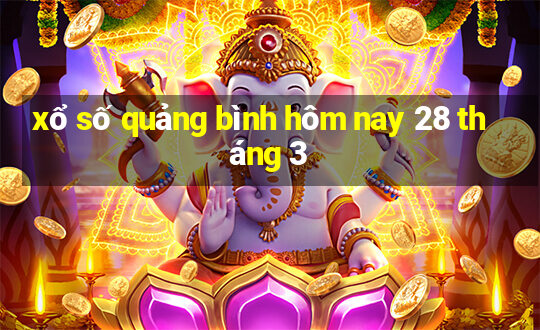 xổ số quảng bình hôm nay 28 tháng 3