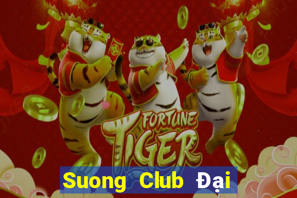 Suong Club Đại Lý Cấp 1 Game Bài