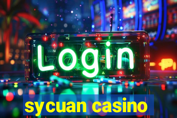 sycuan casino