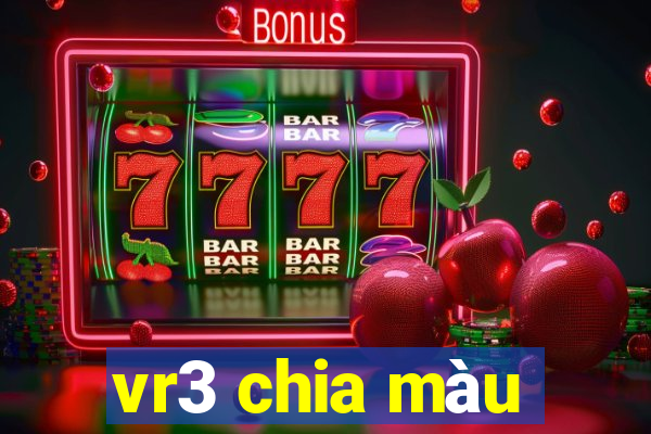 vr3 chia màu