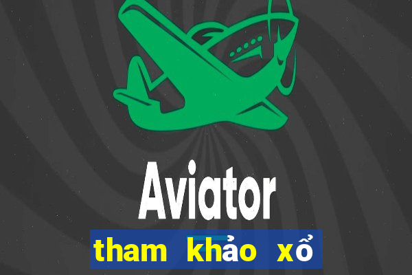 tham khảo xổ số miền bắc hôm nay