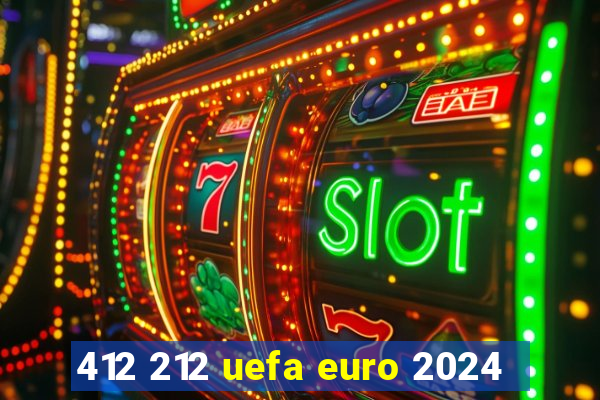 412 212 uefa euro 2024