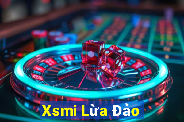 Xsmi Lừa Đảo