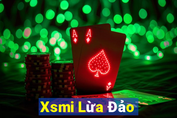 Xsmi Lừa Đảo