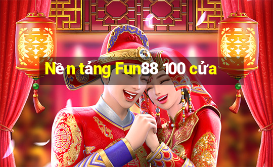 Nền tảng Fun88 100 cửa