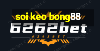 soi keo bong88