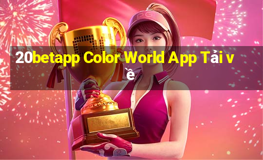 20betapp Color World App Tải về