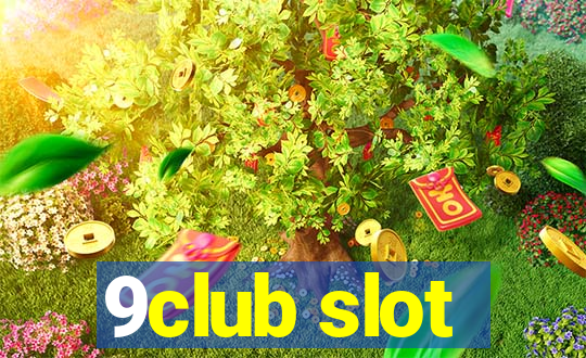 9club slot