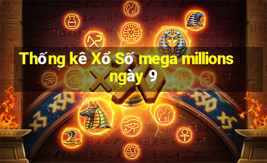 Thống kê Xổ Số mega millions ngày 9