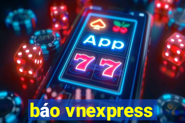 báo vnexpress