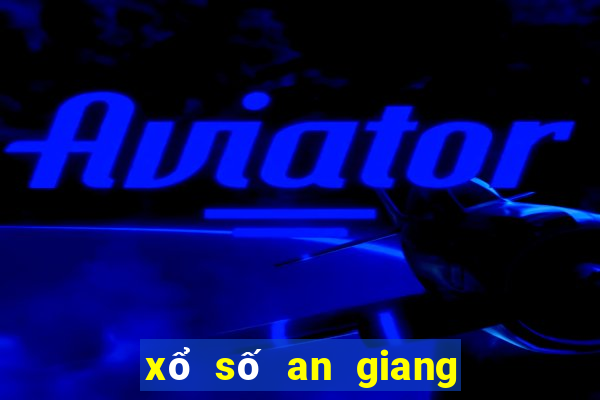 xổ số an giang 9 tây tháng 2