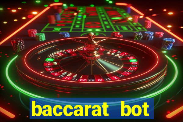 baccarat bot software play