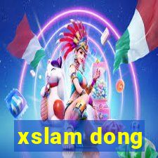 xslam dong