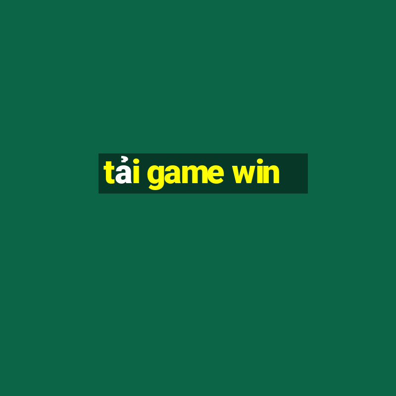 tai game win