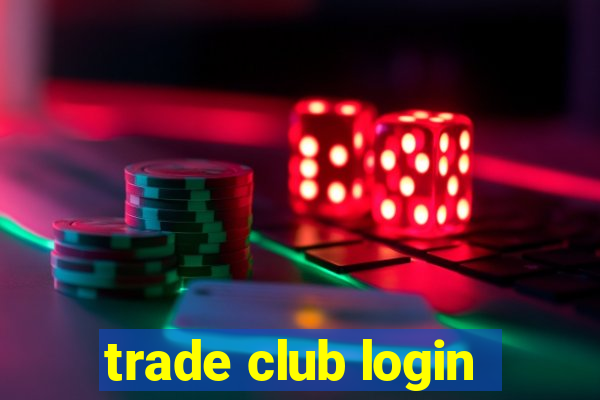 trade club login