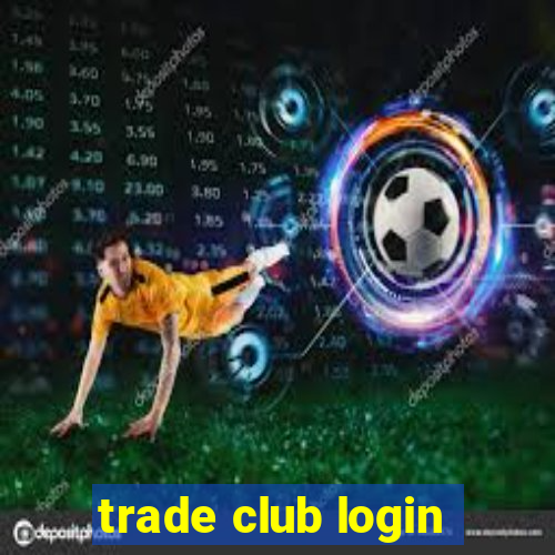 trade club login