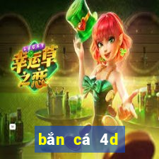 bắn cá 4d đổi thưởng