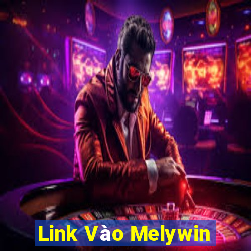 Link Vào Melywin