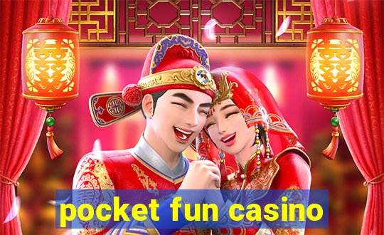 pocket fun casino