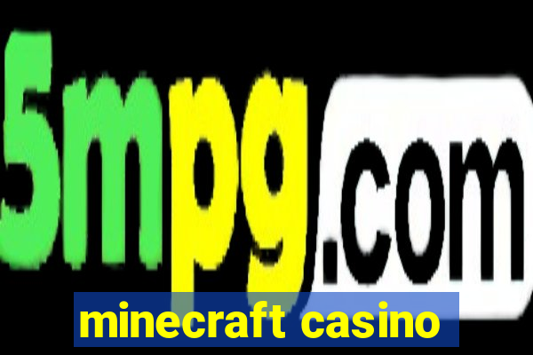 minecraft casino