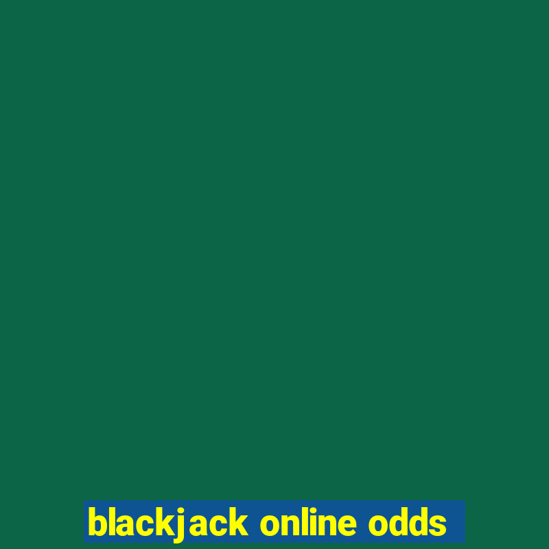 blackjack online odds