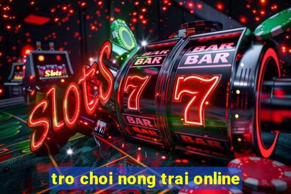 tro choi nong trai online