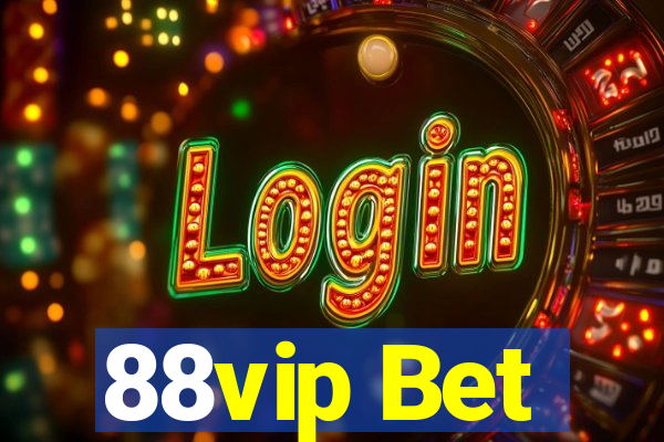 88vip Bet