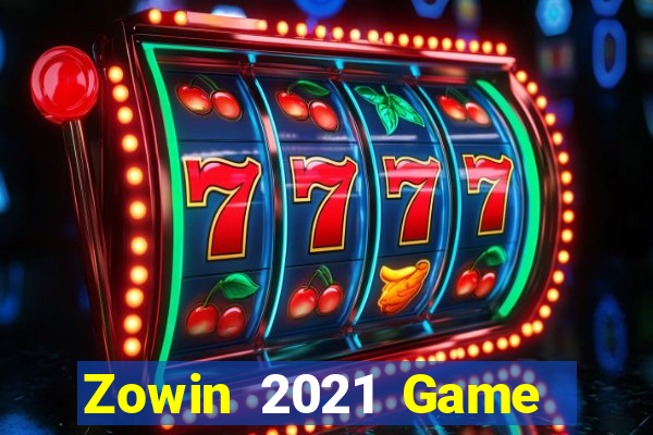 Zowin 2021 Game Bài Đổi Thưởng