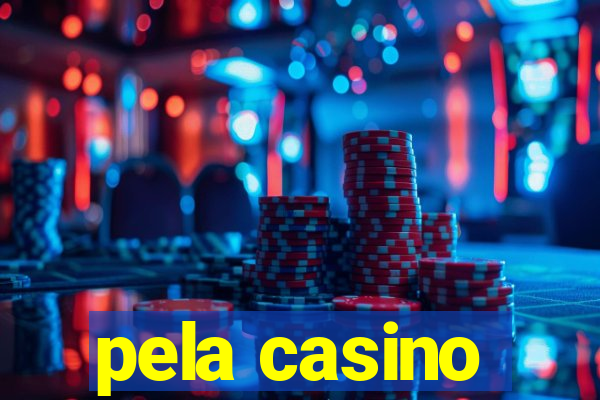 pela casino