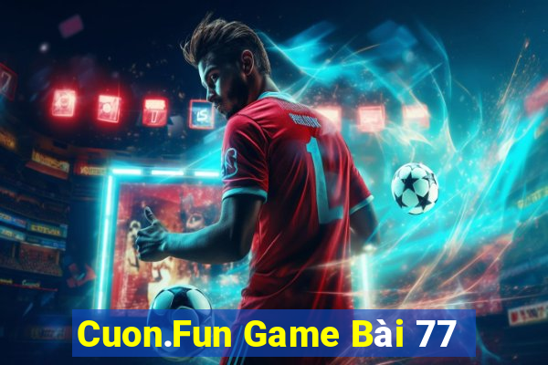 Cuon.Fun Game Bài 77