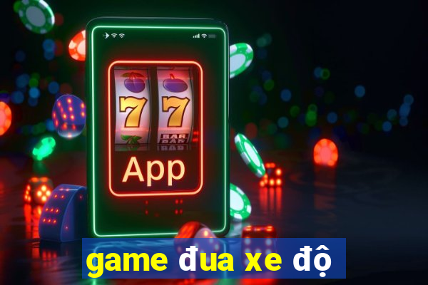 game đua xe độ