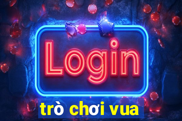 trò chơi vua