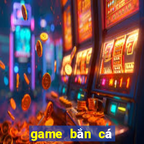 game bắn cá bị bắt