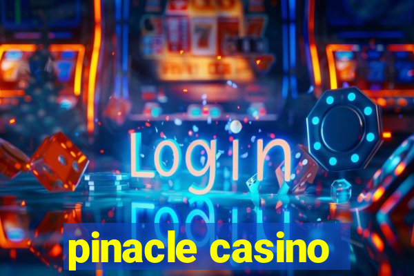 pinacle casino