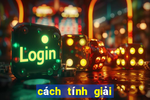 cách tính giải xổ số